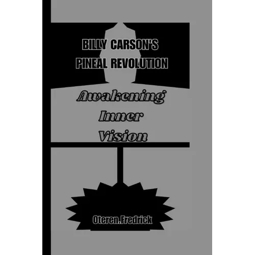 Billy Carson's Pineal Revolution: Awakening Inner Vision