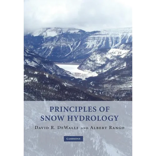 Principles of Snow Hydrology