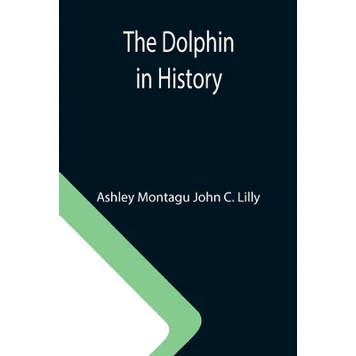 The Dolphin in History