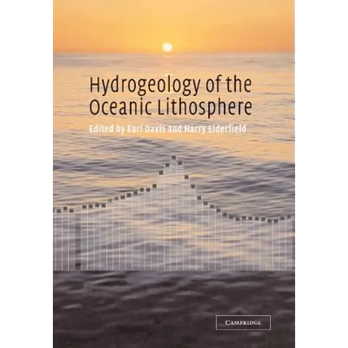 Hydrogeology of the Oceanic Lithosphere