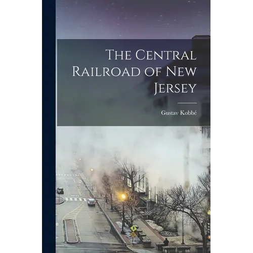 The Central Railroad of New Jersey