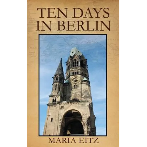 Ten Days in Berlin