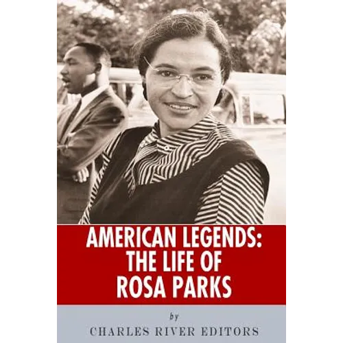 American Legends: The Life of Rosa Parks