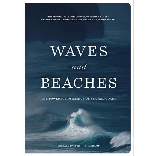 Waves and Beaches: The Powerful Dynamics of Sea and Coast