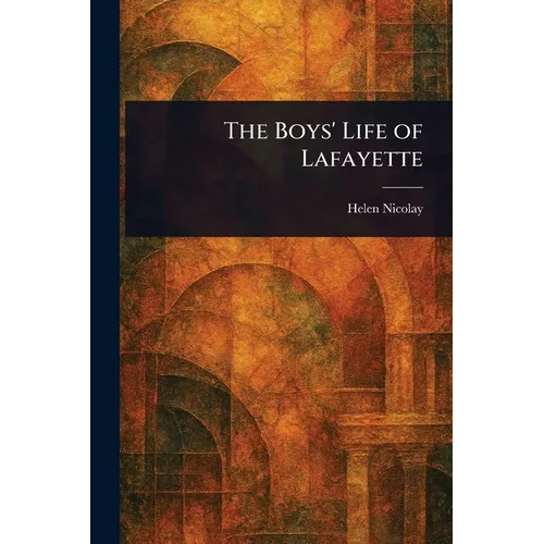 The Boys' Life of Lafayette
