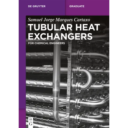 Tubular Heat Exchangers: For Chemical Engineers