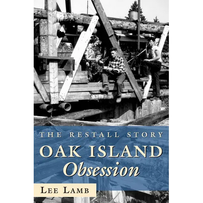 Oak Island Obsession: The Restall Story - Paperback