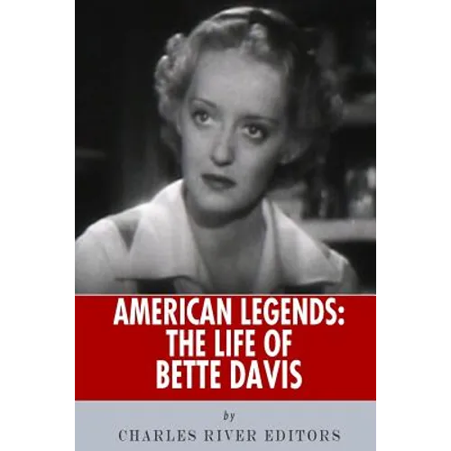American Legends: The Life of Bette Davis