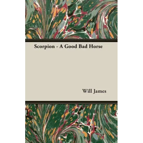 Scorpion - A Good Bad Horse
