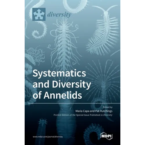 Systematics and Diversity of Annelids