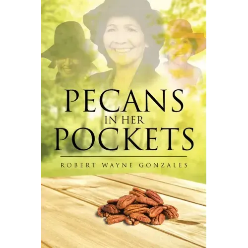 Pecans in Her Pockets