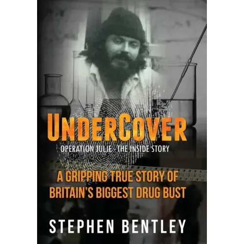 Undercover: Operation Julie - The Inside Story