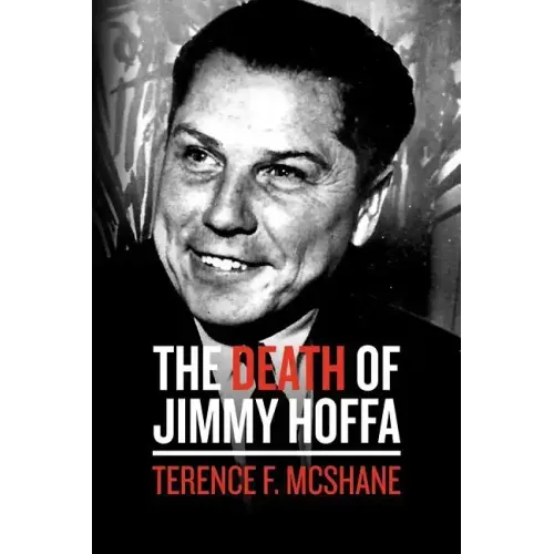 The Death of Jimmy Hoffa