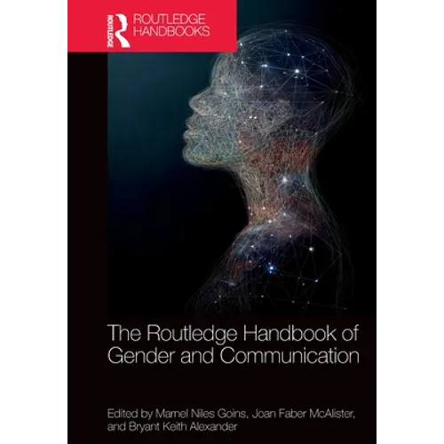 The Routledge Handbook of Gender and Communication