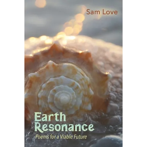 Earth Resonance: Poems for a Viable Future