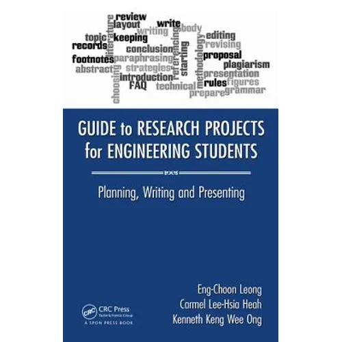 Guide to Research Projects for Engineering Students: Planning, Writing and Presenting