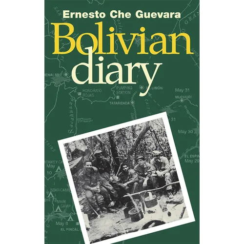 The Bolivian Diary of Ernesto Che Guevara