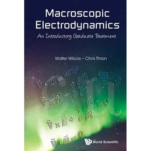 Macroscopic Electrodynamics