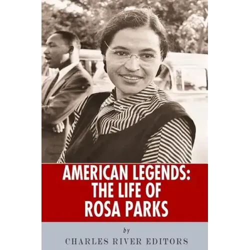 American Legends: The Life of Rosa Parks