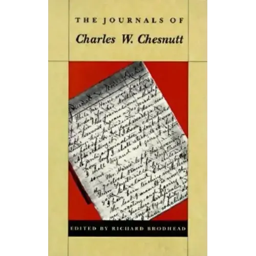 The Journals of Charles W. Chesnutt
