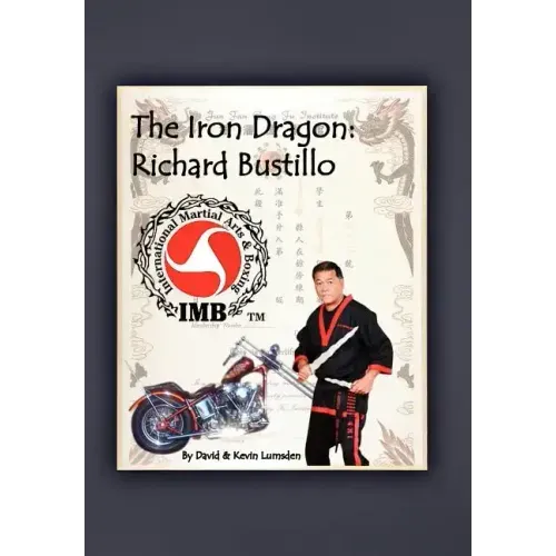 The Iron Dragon: Richard Bustillo
