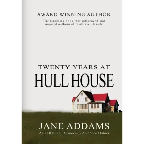 Twenty Years At Hull House