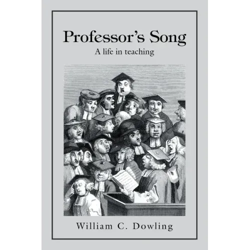 Professor's Song: A Life in Teaching