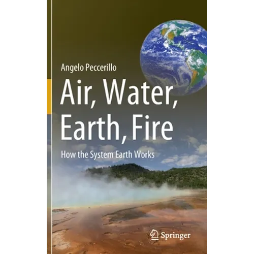 Air, Water, Earth, Fire: How the System Earth Works