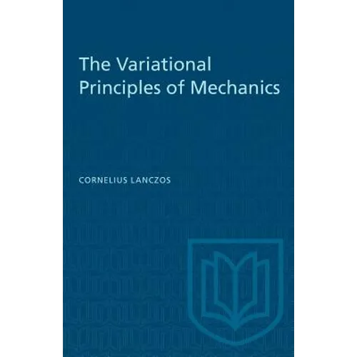 The Variational Principles of Mechanics