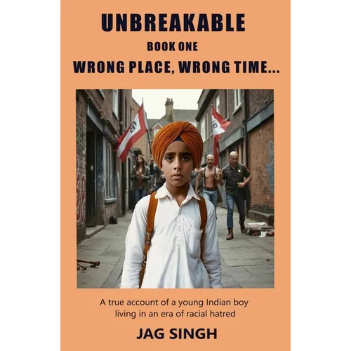 Unbreakable Book One: Wrong Place, Wrong Time