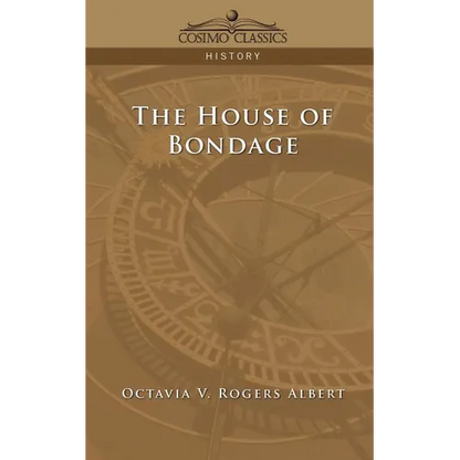 The House of Bondage