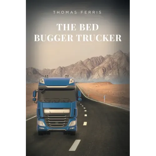 The Bed Bugger Trucker