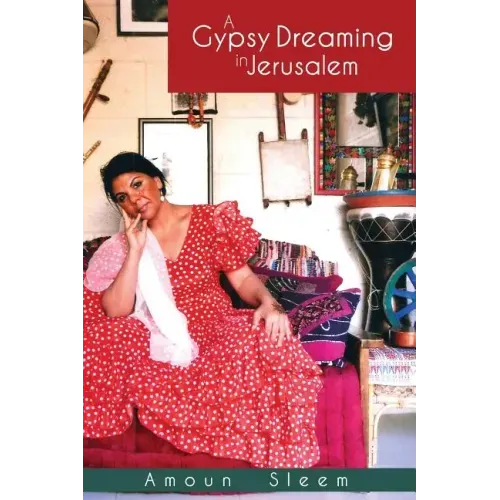A Gypsy Dreaming in Jerusalem