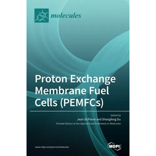 Proton Exchange Membrane Fuel Cells (PEMFCs)