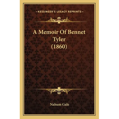 A Memoir Of Bennet Tyler (1860)