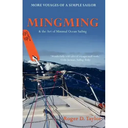 Mingming & the Art of Minimal Ocean Sailing