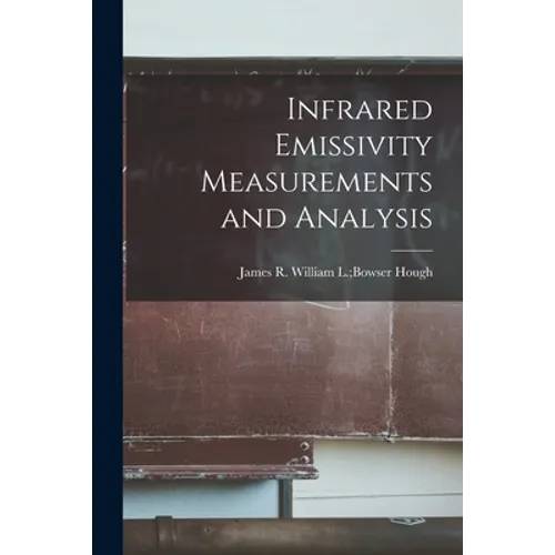 Infrared Emissivity Measurements and Analysis