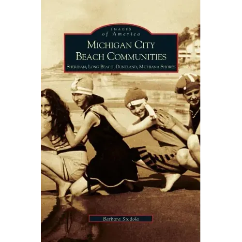 Michigan City Beach Communities: Sheridan, Long Beach, Duneland, Michiana Shores