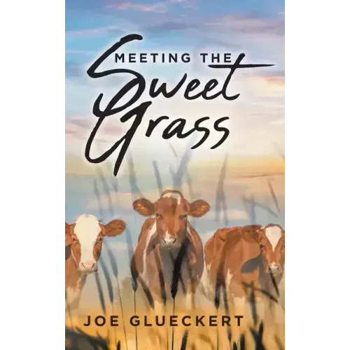 Meeting the Sweet Grass