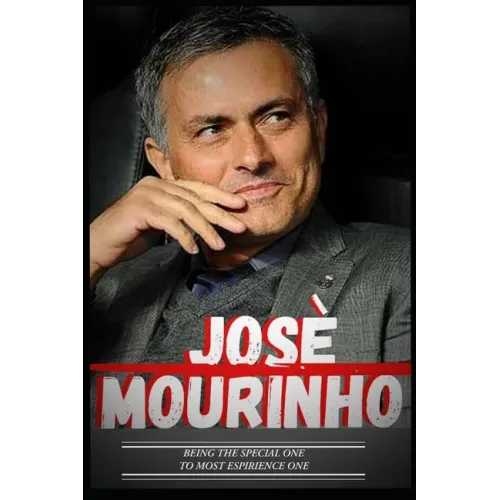 Jose Mourinho: Special One To Experience One And Journey So Far