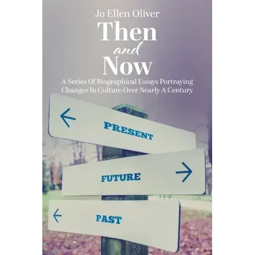 Then and Now