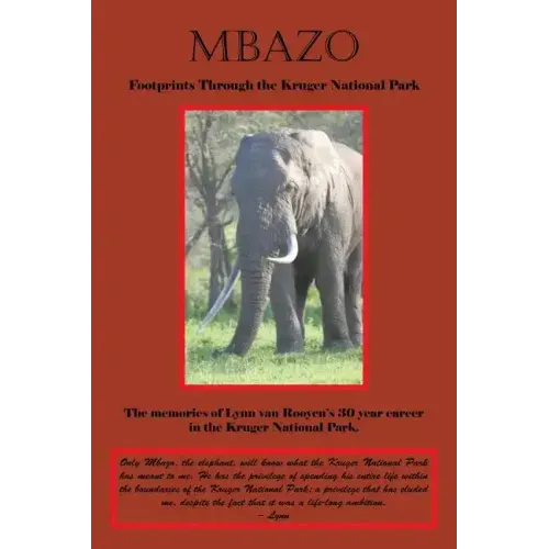 Mbazo: Footprints Through the Kruger National Park