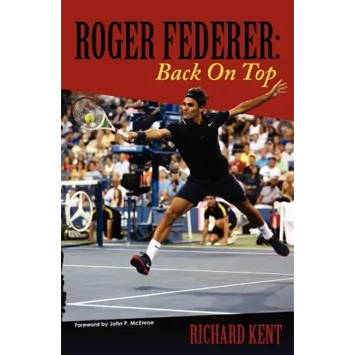 Roger Federer: Back On Top