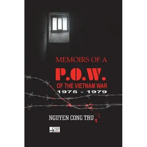 Memoirs of a POW of the Vietnam War