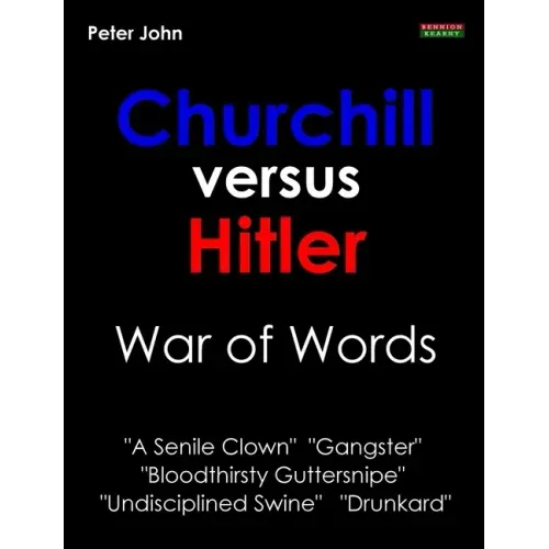 Churchill Versus Hitler: War of Words