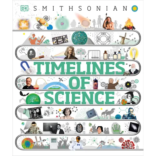Timelines of Science: From Fossils to Quantum Physics