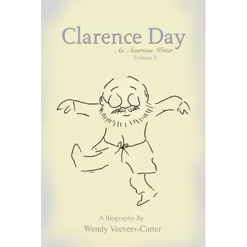 Clarence Day: An American Writer