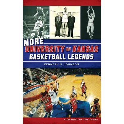 More University of Kansas Basketball Legends - Hardcover