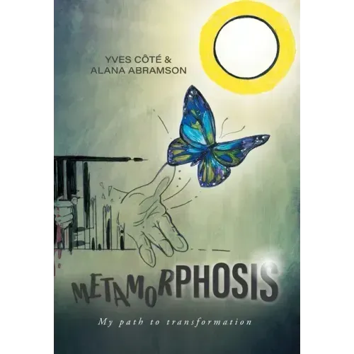 Metamorphosis: My path to transformation