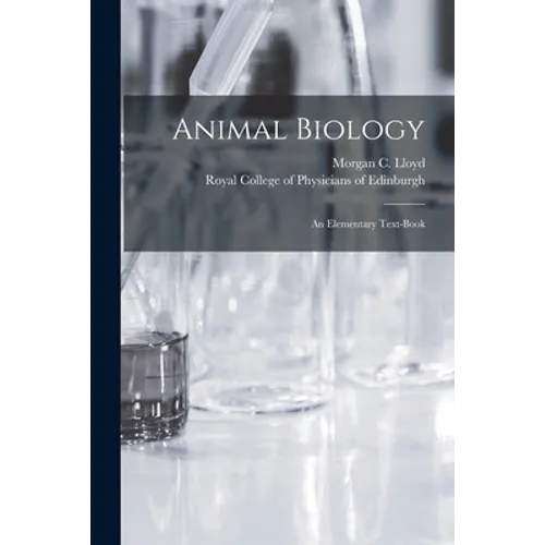 Animal Biology: an Elementary Text-book